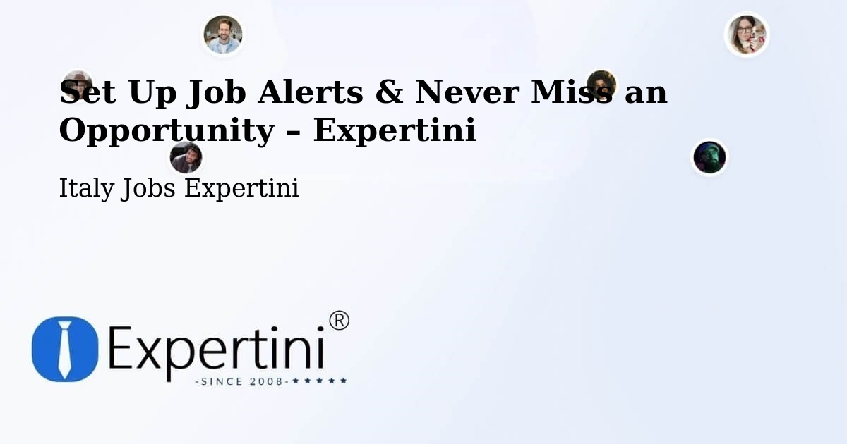 Job Alerts Guide – Get Notified About New Jobs in Vanzone - Vanzone, Italy Jobs Expertini