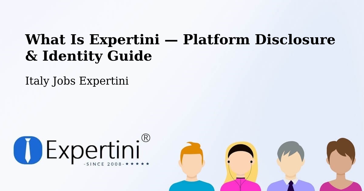 What Is Expertini — Platform Disclosure & Identity Guide – Vanzone
